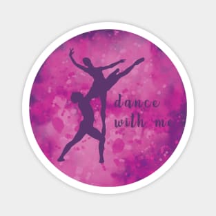 Dance with me - Abstract watercolor design Magnet